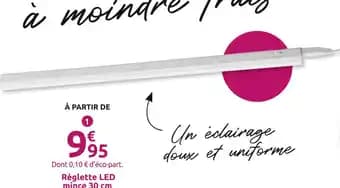 Promotion Exclusives de 2
Réglette led : Découvrez l'Offre incontournable