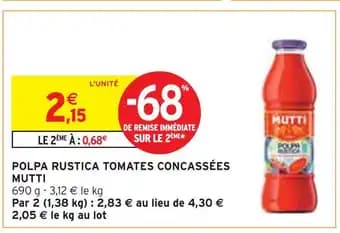 Promotion Exclusives de 2
Mutti : Découvrez l'Offre incontournable
