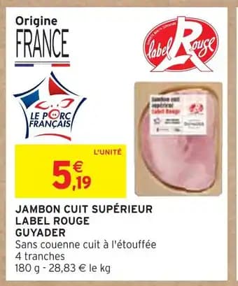 Promotion Exclusives de 24
Jambon cuit supérieur : Découvrez l'Offre incontournable