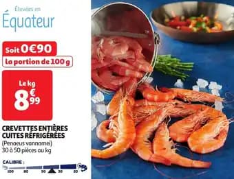 Promotion Exclusives de 6
Crevettes entières cuites : Découvrez l'Offre incontournable