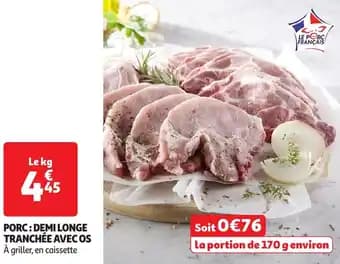Le porc français porc demi longe tranchée avec os 170 g