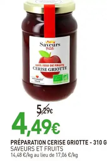 SAVEURS ET FRUITS Préparation cerise griotte - 310 g