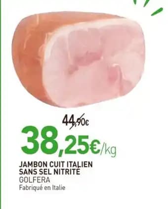 Jambon cuit italien sans sel nitrité golfer