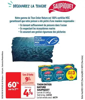 Promotion Exclusives de 3
Thon entier : Découvrez l'Offre incontournable