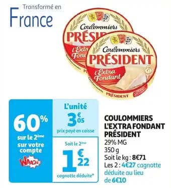 Promotion Exclusives de 6
Coulommiers : Découvrez l'Offre incontournable