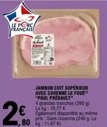 J"PAUL PRÉDAULT" ambon cuit supérieur avec couenne le foué 260 g