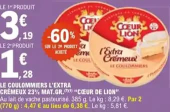 "CŒUR DE LION" Le coulommiers l'extra crémeux 23% mat.gr 385 g