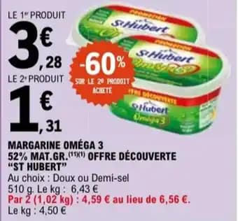 "ST HUBERT" Margarine oméga 3 52% mat.gr.(111) offre découverte 510 g