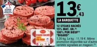 "BIGARD" 12 steaks hachés 15% mat. gr. 100% pur bœuf 1.20 kg