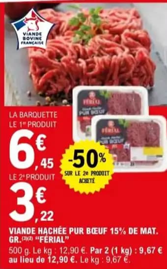 "FÉRIAL" Viande hachée pur bœuf 15% de mat. gr. 500 g