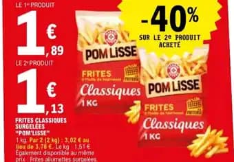 "POM'LISSE" Frites classiques surgelées 1 kg