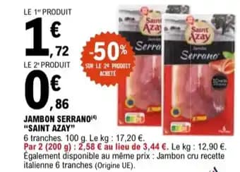 "SAINT AZAY” Jambon serrano 100 g