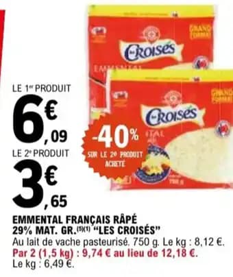 "LES CROISÉS" Emmental français rapé 29% mat. gr. 750 g