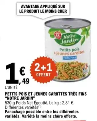 "NOTRE JARDIN" Petits pois et jeunes carottes très fins 530 g