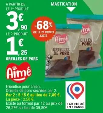 Promotion Exclusives de 1
Oreilles de porc : Découvrez l'Offre incontournable