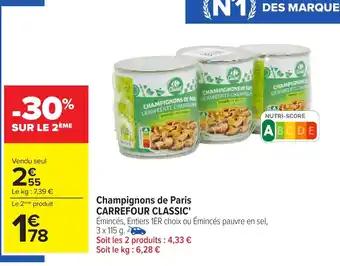 Promotion Exclusives de 3
Champignons de Paris : Découvrez l'Offre incontournable
