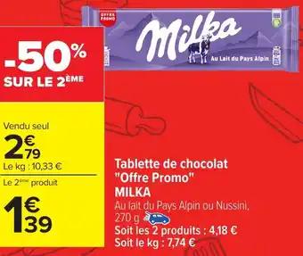MILKA Tablette de chocolat "Offre Promo" 270 g
