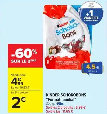 KINDER SCHOKOBONS "Format familial" 300 g