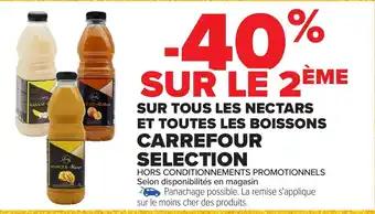 Sur tous les nectars et toutes les boissons carrefour selection