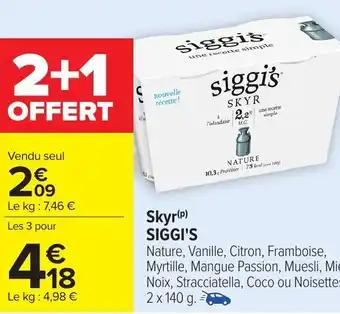 Promotion Exclusives de 9
Siggi's : Découvrez l'Offre incontournable
