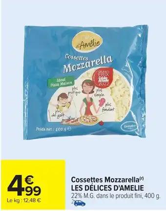 LES DÉLICES D'AMELIE Cossettes Mozzarella 400 g