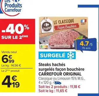 CARREFOUR ORIGINAL Steaks hachés surgelés façon bouchère 4 x 120 g
