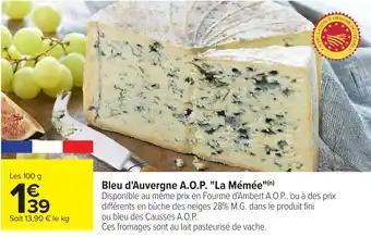 Promotion Exclusives de 4
Bleu d'auvergne : Découvrez l'Offre incontournable