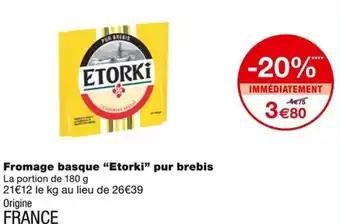 Promotion Exclusives de 3
Etorki : Découvrez l'Offre incontournable
