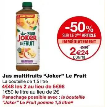 Promotion Exclusives de 2
Joker : Découvrez l'Offre incontournable