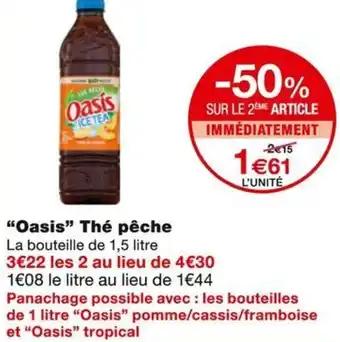 Promotion Exclusives de 11
Oasis : Découvrez l'Offre incontournable