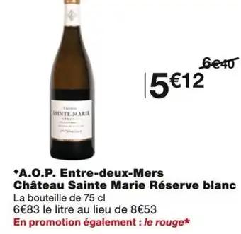 Château Sainte Marie Réserve blanc A.O.P. Entre-deux-Mers