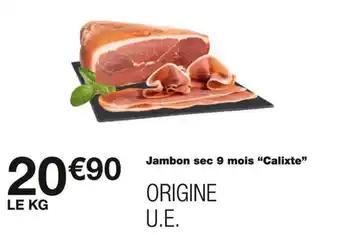 Promotion Exclusives de 23
Jambon sec : Découvrez l'Offre incontournable