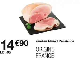 Promotion Exclusives de 1
Jambon blanc : Découvrez l'Offre incontournable