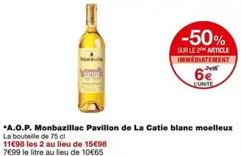 A.O.P. Monbazillac Pavillon de La Catie blanc moelleux 75 cl
