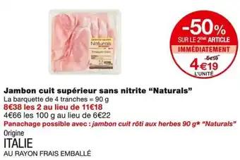 Naturals Jambon cuit supérieur sans nitrite 90 g