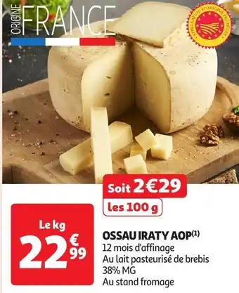 Promotion Exclusives de 1
Ossau iraty : Découvrez l'Offre incontournable