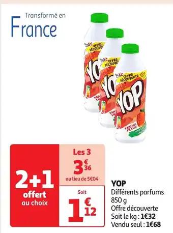 Promotion Exclusives de 16
Yop : Découvrez l'Offre incontournable