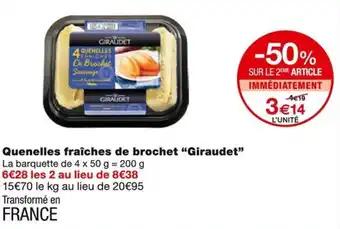 Giraudet Quenelles fraîches de brochet 200 g