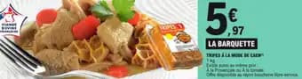Promotion Exclusives de 6
Tripes : Découvrez l'Offre incontournable