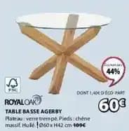 Royaloak - table basse agerby