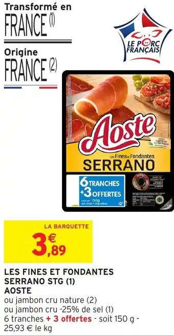 Promotion Exclusives de 4
Serrano : Découvrez l'Offre incontournable