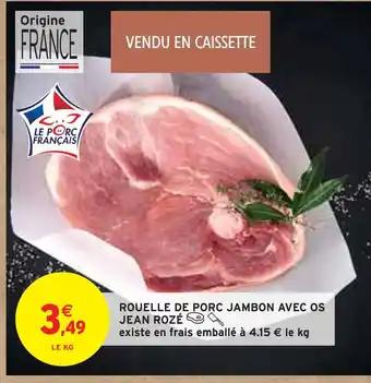 Promotion Exclusives de 3
Rouelle de porc : Découvrez l'Offre incontournable