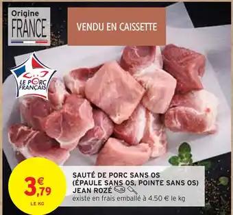 Promotion Exclusives de 4
Sauté de porc : Découvrez l'Offre incontournable