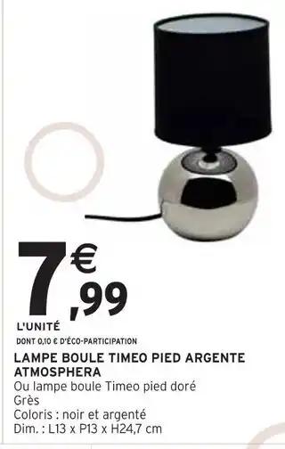 ATMOSPHERA Lampe Boule Timeo Pied Argenté