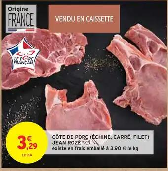 Promotion Exclusives de 8
De porc échine : Découvrez l'Offre incontournable
