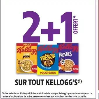 Promotion Exclusives de 16
Kellogg's : Découvrez l'Offre incontournable