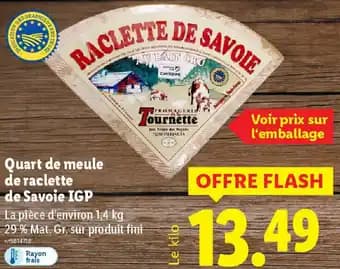 Quart de meule de raclette de Savoie IGP 1.4 kg