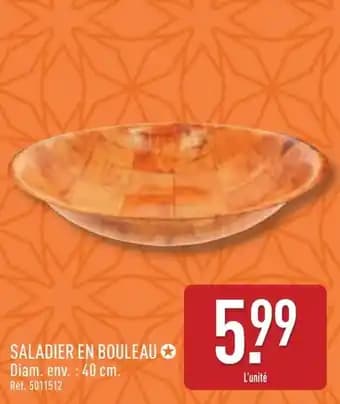 Promotion Exclusives de 9
Saladier : Découvrez l'Offre incontournable