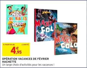 Opération vacances de février hachette