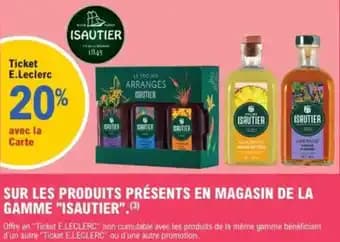 Sur les produits présents en magasin de la gamme isautier